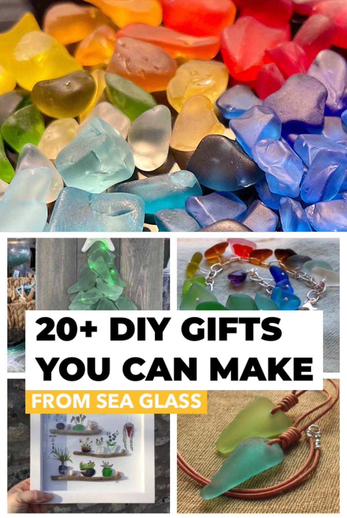 20+ DIY Sea Glass Gifts You Can Easily Make Yourself - Love Sea Glass